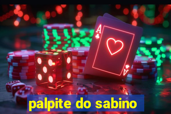 palpite do sabino